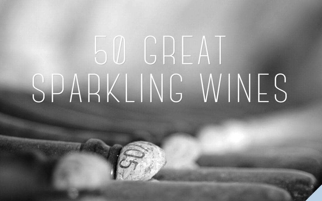 50 Stellar Sparkling Wines for 2022
